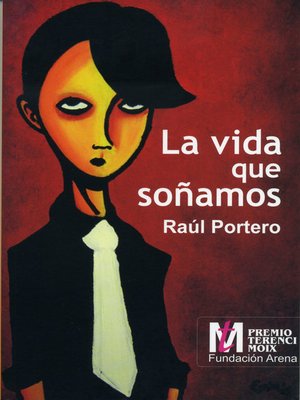 cover image of La vida que soñamos